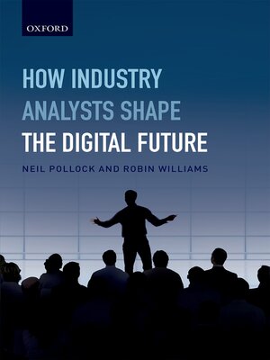 cover image of How Industry Analysts Shape the Digital Future